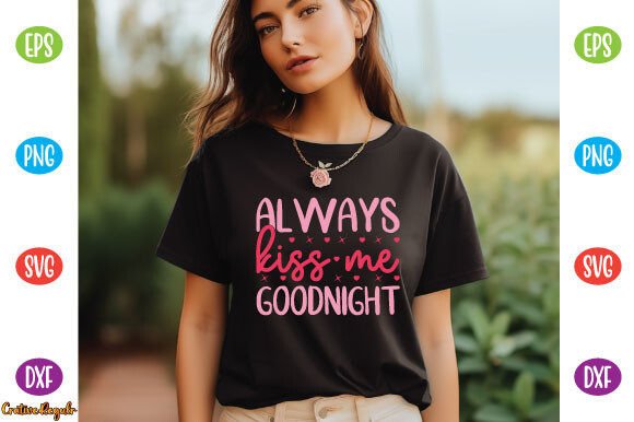 Always Kiss Me Goodnight: Graphics for Crafts & Blogs