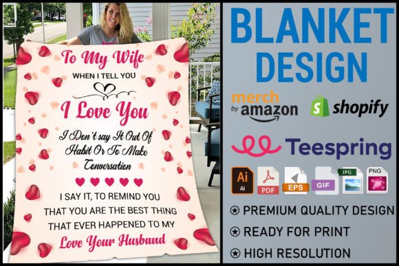 Blanket Design for Wife: Graphics & Print Templates
