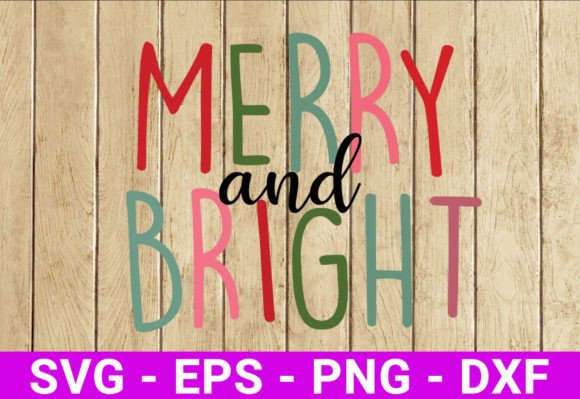 Merry and Bright Christmas SVG: Graphics for Crafts