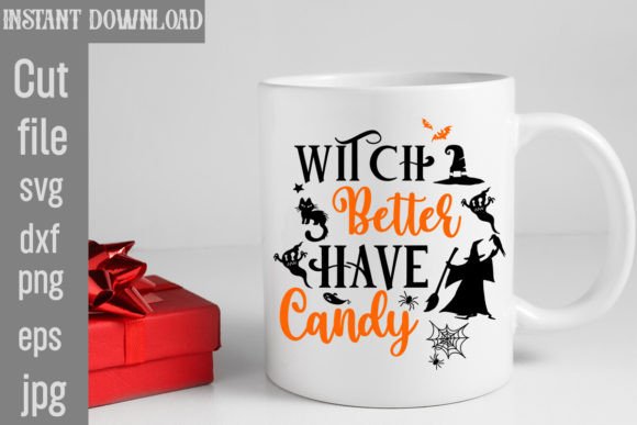 Witch Better Have Candy: Graphics for Crafts